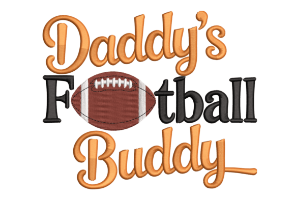 Daddy’s Football Buddy – Cute Sports