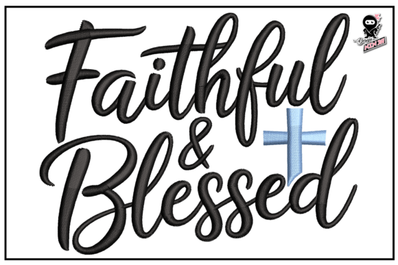 Review: Faithful and Blessed Embroidery Design